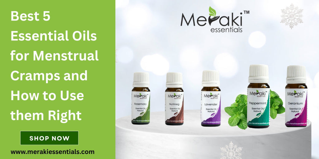 Best 5 Essential Oils for Menstrual Cramps and How to Use Them Right