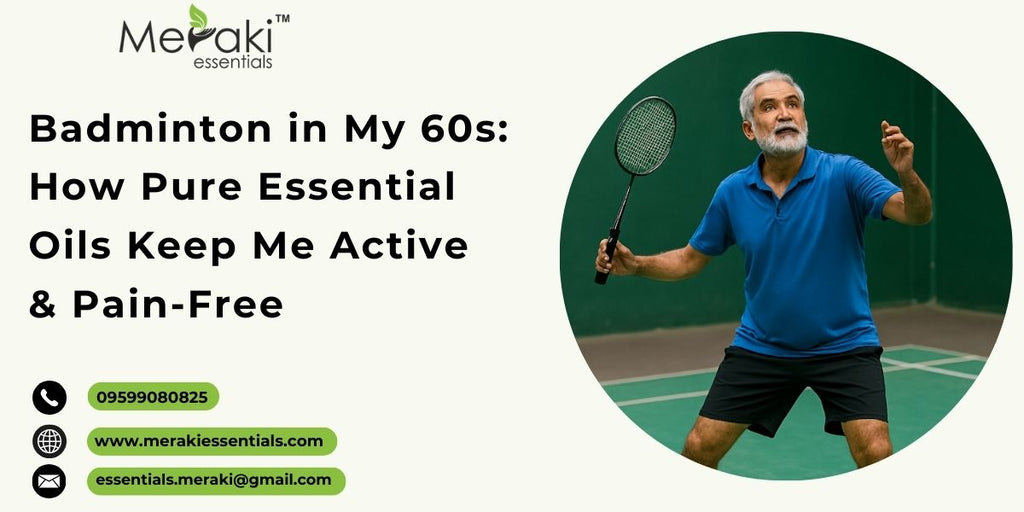 Badminton in My 60s: How Pure Essential Oils Keep Me Active & Pain-Free