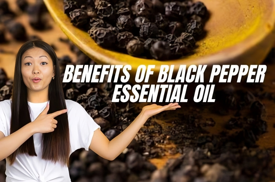 Peppered with Wellness: 11 Astonishing Benefits of Black Pepper Essential Oil